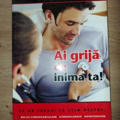 Ai grija de inima ta! - Emil Radulescu