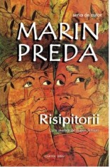 Risipitorii - Marin Preda, Cartex
