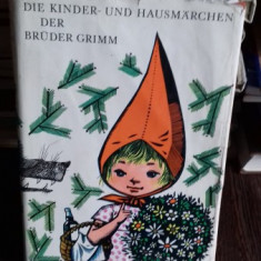 DIE KINDER UND HAUSMÄRCHEN DER BRUDER GRIMM (POVESTI PENTRU COPII, DE FRATII GRIMM)