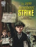 The 1899 Newsboys&#039; Strike