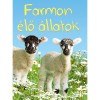 Kis k&ouml;nyvt&aacute;r - Farmon &eacute;lő &aacute;llatok - Katie Daynes