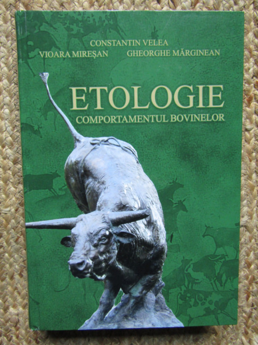 Constantin Velea - Etologie. Comportamentul bovinelor