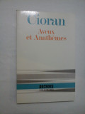 AVEUX ET ANATHEMES - CIORAN