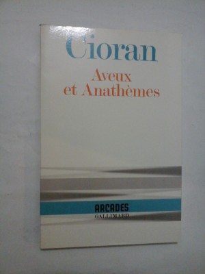 AVEUX ET ANATHEMES - CIORAN foto