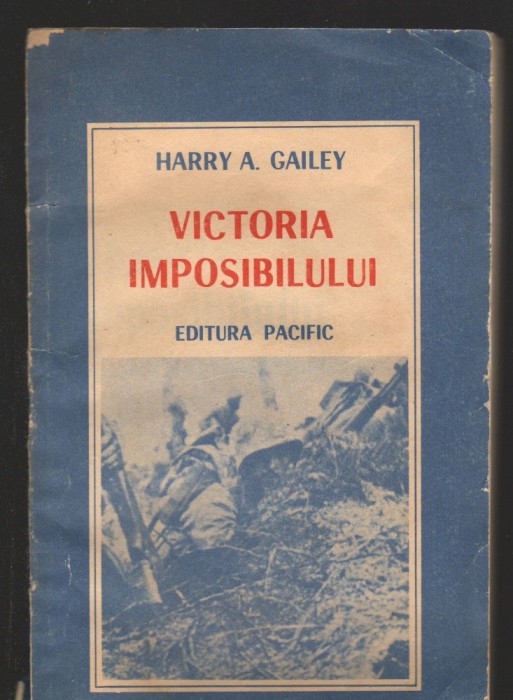 C8395 VICTORIA IMPOSIBILULUI DE HARRY A. GAILEY