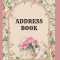 Address Book: Pretty floral cover - Roomy spaces for name, address, mobile, work, birthday and a note - Alphabet page dividers