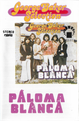 Casetă audio George Baker Selection &amp;ndash; Paloma Blanca, originală foto