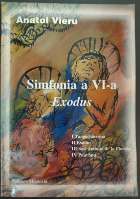 PARTITURA ANATOL VIERU: SIMFONIA A VI-A, EXODUS (PENTRU ORCHESTRA MARE) [Op.112] foto