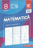 Algebra, geometrie. Clasa a VIII-a (partea I) - Anton Negrila, Maria Negrila