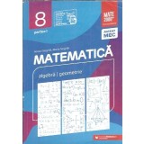 Algebra, geometrie. Clasa a VIII-a (partea I) - Anton Negrila, Maria Negrila