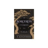 A Sorceress Comes to Call