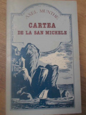 CARTEA DE LA SAN MICHELE - AXEL MUNTHE foto