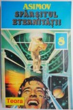 Sfarsitul eternitatii - Isaac Asimov, SF, Beletristica