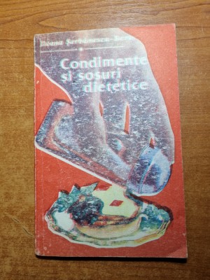 carte de bucate - condimente si sosuri dietetice - din anul 1988 foto