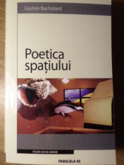 POETICA SPATIULUI-GASTON BACHELARD foto