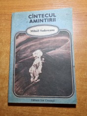 carte pentru copii -cantecul amintirii - mihail sadoveanu - din anul 1990