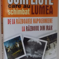 CONFLICTE CARE AU SCHIMBAT LUMEA , DE LA RABOAIELE NAPOLEONIENE LA RAZBOIUL DIN IRAK , VOL II , 2015
