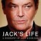 Jack&#039;s Life: A Biography of Jack Nicholson