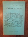 Iubiri și nunți - Stelian Cucu