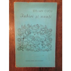 Iubiri și nunți - Stelian Cucu