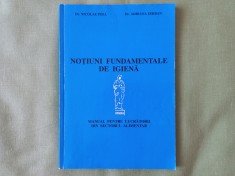 NOTIUNI FUNDAMENTALE DE IGIENA. MANUAL PENTRU LUCRATORII DIN SECTORUL ALIMENTAR - NICOLAE POLL, ADRIANA SERBAN foto