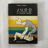 Florian F. Frazzei - Judo - De la centura alba la centura neagra