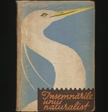 &Icirc;NSEMNĂRILE UNUI NATURALIST - P.A.MANTEUFEL - CARTONATĂ