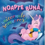 Noapte buna, unicornule somnoros! - Sienna Williams, Roger Simo