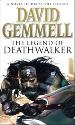 David Gemmell - The Legend of Deathwalker foto