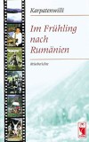Im Fr&uuml;hling nach Rum&auml;nien