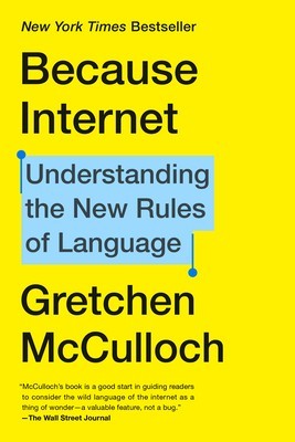 Because Internet Understanding the New Rules of Language foto