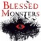 Blessed Monsters