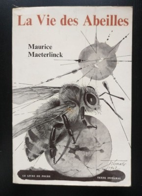 Maurice Maeterlinck - La vie des abeilles foto
