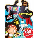 Pirati. Activitati cu 100 de autocolante - Aramis