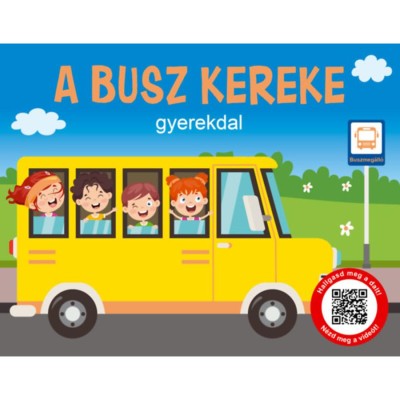 A busz kereke - Gyerekdal foto