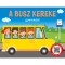 A busz kereke - Gyerekdal