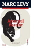 Amurgul fiarelor - Marc Levy, Ela Negreanu