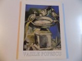 EXPOZITIA RETROSPECTIVA. VASILE POPESCU 1894-1944. PICTURA. GRAFICA 1998