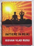 Initiere in Reiki - Risvan Vlad Rusu