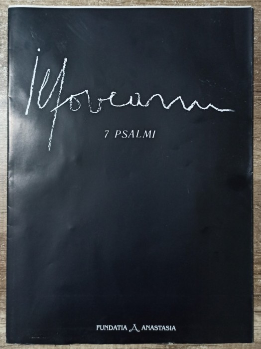 Ilfoveanu, 7 psalmi// mapa cu 7 reproduceri, 1992