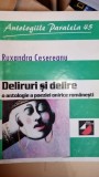 Deliruri si delire. O antologie a poeziei onirice romanesti - Ruxandra Cesereanu