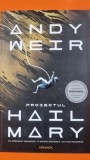 Proiectul Hail Mary - Andy Weir