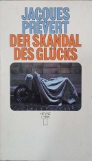 Der skandal des glucks - Jacques Prevert