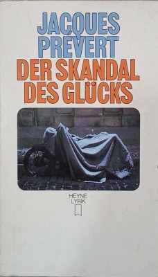 Der skandal des glucks - Jacques Prevert foto