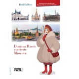 Doamna Harris cucereste Moscova - Paul Gallico