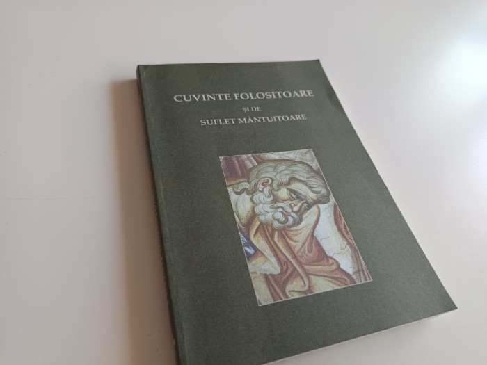 CUVINTE FOLOSITOARE ALE SF EFREM SIRUL SI ALE ALTOR SFINTI- DUPA EDITIA 1910