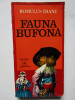 Romulus Dianu - Fauna bufona, 1972, Albatros, Roman