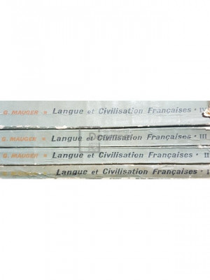 G. Mauger - Cours de Langue et Civilisation Francaises, 4 vol. (editia 1967) foto