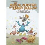 Musical monsters of Turkey Hollow