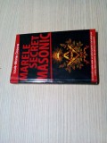 MARELE SECRET MASONIC - Louis Marie Oresve - Editura Lucman, 2009, 288 p.